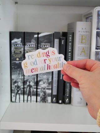 Reading is Good For Your Mental Health, Clear Sticker