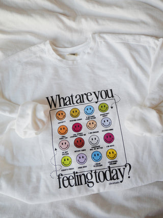 What Are You Feeling Today? Comfort Colors Pullover