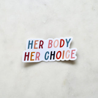 Her Body Her Choice Sticker