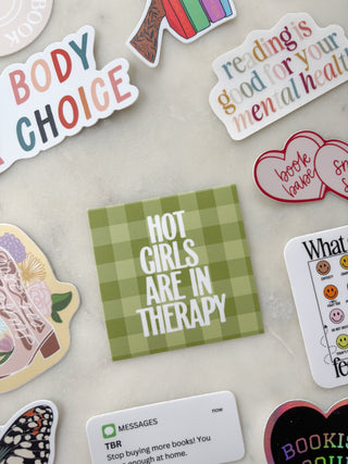 Hot Girls Are in Therapy Sticker