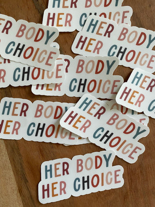 Her Body Her Choice Sticker, Feminist, Women's Rights, Reproductive Rights, Empowerment, Matte Vinyl Sticker, Laptop, iPhone, Durable Decal